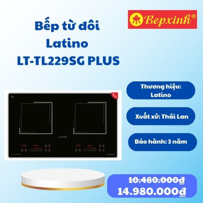 Ưu đãi bếp từ đôi Latino LT- TL229SG Plus